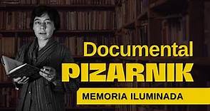 Alejandra Pizarnik | Documental Memoria iluminada