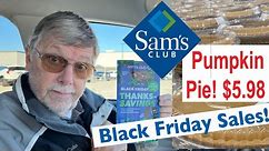 It's the SAM's CLUB Black Friday - THANKS-SAVINGS SALE! Let's Check it Out! LIMITED ONLY!