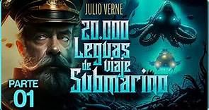🎙️ Audiolibro COMPLETO en ESPAÑOL latino⚓🦑 20.000 Leguas de Viaje Submarino de Julio Verne (VOL. 1)