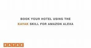 Booking a hotel with KAYAK and Alexa