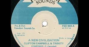 Clifton Campbell & Trinity - A New Civilization