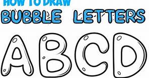 How to Draw Bubble Letters for Beginners A-Z Easy for Kids Step by Step Tutorial Simple