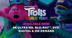 Watch Trolls World Tour | Available Now on 4K Ultra HD, Blu-Ray;, DVD & Digital | DreamWorks