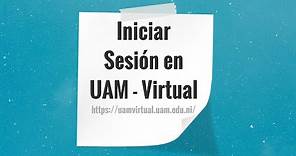 Iniciar Sesión en UAM Virtual