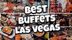 Top 5 BEST Buffets in Las Vegas for 2023!