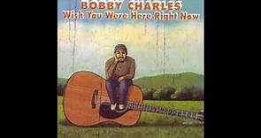 Bobby Charles ‎– I Don't See Me