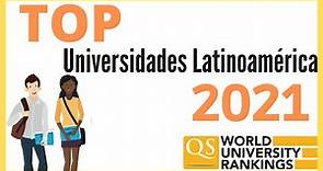 🟠 Las 10 Mejores Universidades de América Latina 2021 ♦️