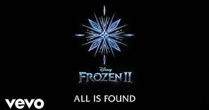 Evan Rachel Wood - All Is Found (From "Frozen 2"/Lyric Video)