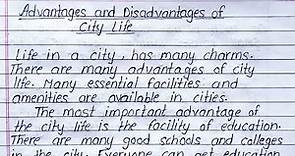 Essay on advantage and disadvantage of city life|| paragraph on city life /Easy essay on city life |