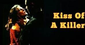 Kiss Of A Killer 1993