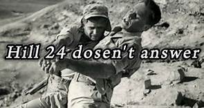 Hill 24 dosen't answer 1955 Edit