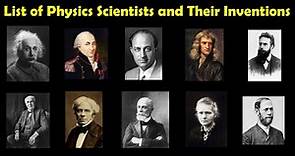 List of physics scientists and their inventions ll Physics ll CL Point ll