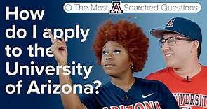 How do I apply to the University of Arizona? | Most Searched Questions