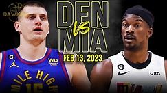 Miami Heat vs Denver Nuggets Full Game Highlights | Finals Preview | February 13, 2023 | FreeDawkins