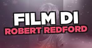 I migliori film di Robert Redford