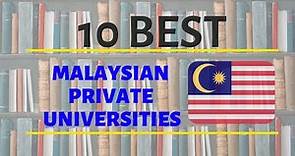 Top 10 universities in Malaysia 2020|Top Private Universities of Malaysia|Malaysia an Education Hub.