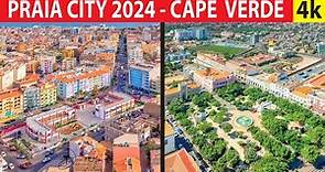 Praia City 2024 , Cape Verde 4K By Drone