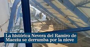 La histórica Nevera del Ramiro de Maeztu se derrumba por la nieve