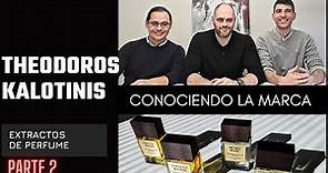 CONOCIENDO LA MARCA: THEODOROS KALOTINIS, colección extractos de perfume. NICHO A BUEN PRECIO. pt2