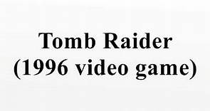 Tomb Raider (1996 video game)