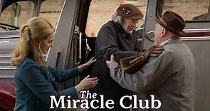 THE MIRACLE CLUB - Official Trailer