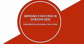 Horizon 2020: L'Università di Bologna si racconta