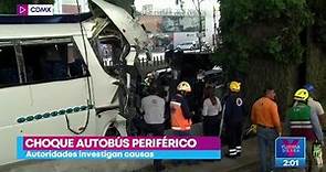 Fatal accidente en Periférico Sur deja un muerto y más de 40 heridos | Noticias con Yuriria Sierra