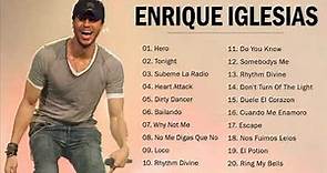 Enrique Iglesias Greatest Hits Full Playlist 2021 - Enrique Iglesias Best Songs Ever [ LIVE]