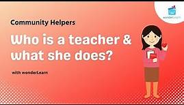 Teacher Meaning | What does teacher do? | Teachers For Kids | Job & Occupation | Preschool Learning