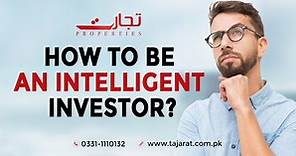 How to be an intelligent investor?