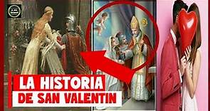 💌 LA HISTORIA DE SAN VALENTÍN🚻💖¿Quién inventó el dia de San Valentín?🤔💘¿Quién fue San Valentín?