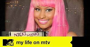 The Evolution of Nicki Minaj | My Life On MTV