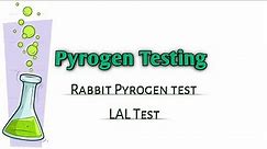 Pyrogen Testing : Rabbit Pyrogen Test & LAL Test