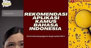 Rekomendasi Aplikasi Kamus Bahasa Indonesia