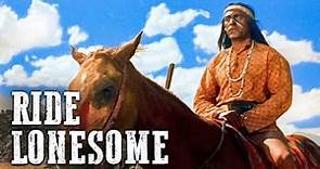 Ride Lonesome | Randolph Scott | Free Western Movie