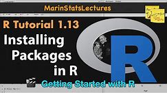 How to Install Packages in R | R Tutorial 1.13 | MarinStatsLectures