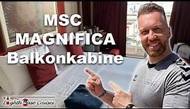 MSC Magnifica Balkonkabine | Vorstellung und Review