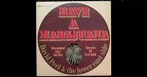 David Peel & The Lower East Side ‎– Have A Marijuana 1968