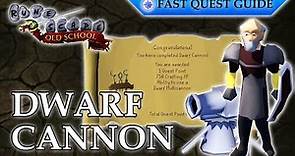 Dwarf Cannon Quest | OSRS Quality Quick Guide [2023]
