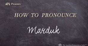 How to Pronounce Marduk (Real Life Examples!)