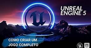 Unreal Engine 5: Como criar um jogo - tutorial completo