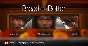 Gareth.T, Keung To, Gentle Bones《Bread and Better》Official Music Video