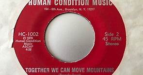 Beverly Grant, The Human Condition - Hard Times / Together We Can Move Mountains