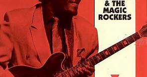 Luther "Guitar Junior" Johnson & The Magic Rockers - I Want To Groove With You