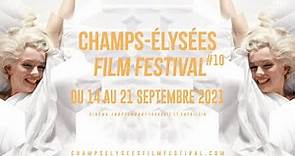 Champs-Élysées Film Festival - Bande-annonce Édition 2021
