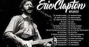 Eric Clapton Greatest hits - Best Of Eric Clapton Full Album All Times