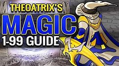 Theoatrix's 1-99 Magic Training Guide (OSRS)