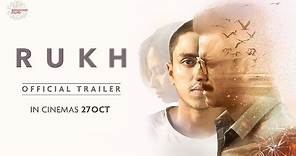 RUKH | Official Trailer | Manoj Bajpayee, Adarsh Gourav, Smita Tambe, Kumud Mishra