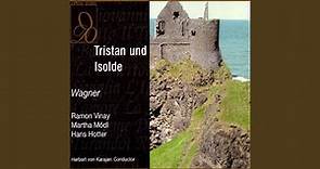 Wagner: Tristan und Isolde: O sink hernieder, Nacht der Liebe (Act Two)