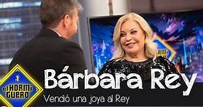 Bárbara Rey cuenta cómo vendió una joya al Rey Juan Carlos - El Hormiguero
